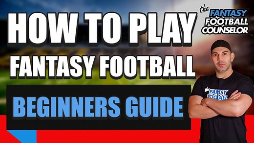 How to play fantasy football | Complete Beginners Guide