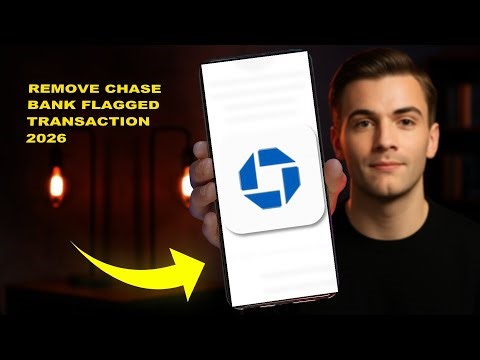 How To Remove Chase Bank Flagged Transaction 2026 (STEP BY STEP)