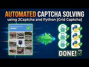 Automated Captcha Solving using 2Captcha and Python [GRID CAPTCHA]