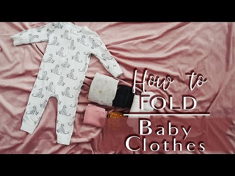 HOW TO PROPERLY FOLD BABY CLOTHES | Clothes Folding and Organization 2020