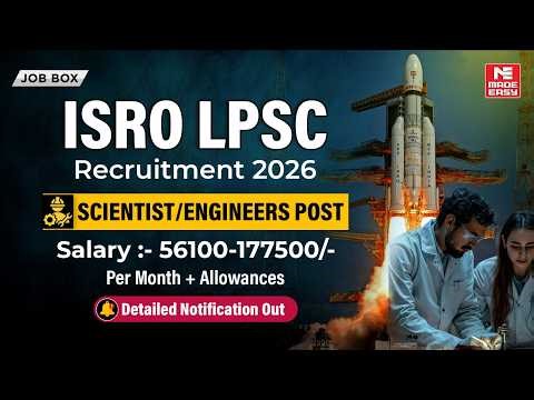 ISRO LPSC Recruitment 2026 | Scientist/Engineer | Salary, Full Details, Eligibility & Exam Pattern!