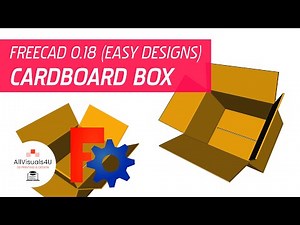 Learn FreeCAD - Cardboard Box - Free CAD Software - Easy CAD Designs
