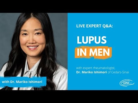 "Lupus in Men" with Dr. Mariko Ishimori