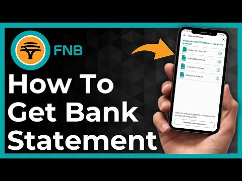 How To Get Bank Statement On FNB App - Full Guide