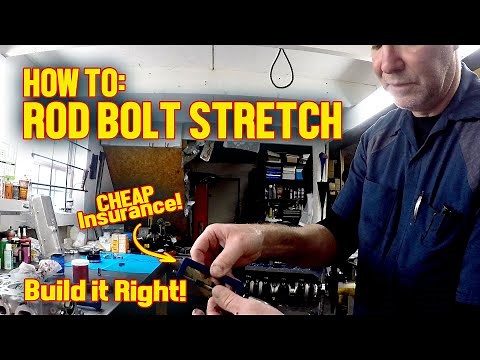Rod Bolt Torque and Stretch