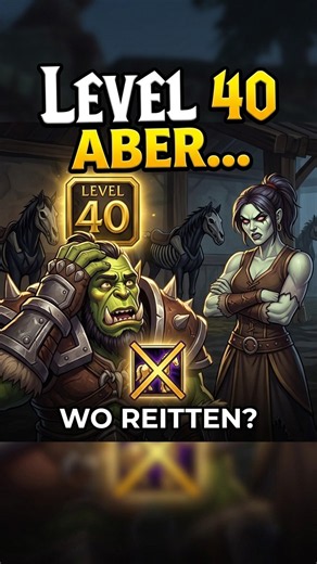 Ab welchem Level gibt es Reiten? WOW Forever!