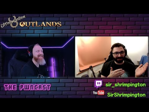 The Pwncast ep33 Sir Shrimpington Outlands Podcast Ultima Online 2025