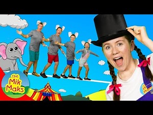 The Mik-Maks - Five Little Elephants Balancing (Official Video)
