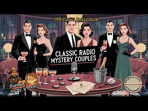Classic Radio Mystery Couples | The Thin Man, Mr. & Mrs. North & The Abbotts
