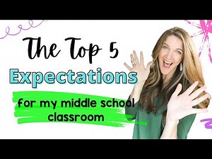 The Top 5 Expectations I Have For My Middle School Classroom
