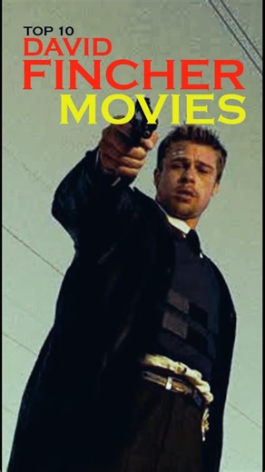 Top 10 David Fincher Movies