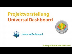 Projektvorstellung UniversalDashboard | PowerSHELL 5.1 deutsch german