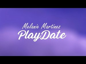 Melanie Martinez - Play Date (Slowed + Pitched + Reverb)
