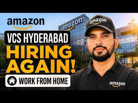 👉 🔥 AMAZON VCS HIRING AGAIN | WORK FROM HOME 💻