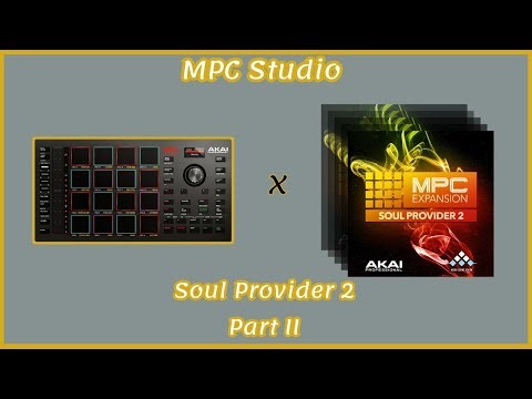 MPC Expansion: Soul Provider 2 Sound & Beat Kit Review (Part II)