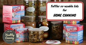 Tattler Reusable Canning Lids for Home Canning