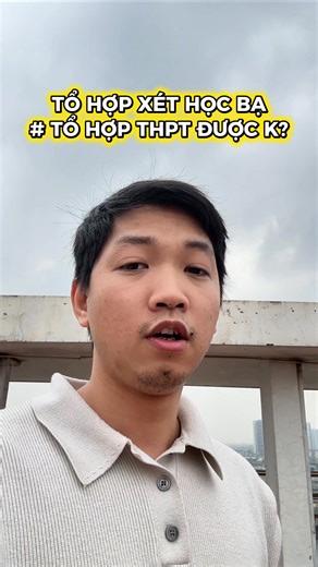 Tổ hợp xét tuyển học bạ khác với tổ hợp thi tốt nghiệp trung học phổ thông thì có xét được không? | Hậu Học Tập