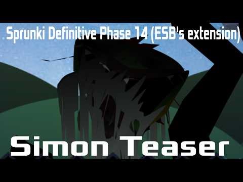 Sprunki Definitive Phase 14 (ESB’s Extension) (Simon Teaser)