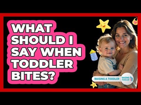 What Should I Say When Toddler Bites?