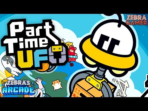 Part Time UFO Gameplay - Zebra's Arcade!