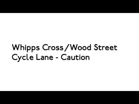 Whipps Cross / Wood Street Cycle Lane - Caution
