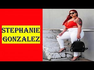 Stephanie Gonzalez Curvy Plus Size American Model|Bio, Quick Facts, Age, Weight, Measurements
