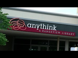 Anythink Libraries reopening 7 libraries today