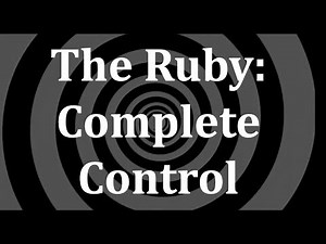 The Ruby Complete Control