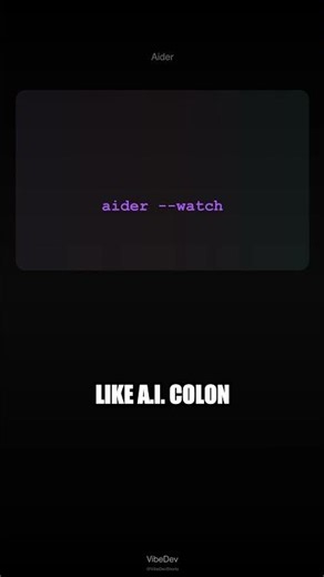 Aider --watch: AI fixes triggered by file save