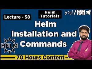 Helm installation and commands-Hindi/Urdu | Lec-58 | Hands-on Helm | What is Helm in Kubernetes