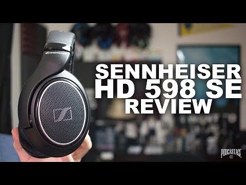 Sennheiser HD 598SE / 598SR Review