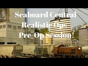 Seaboard Central - Realistic Ops Pre-Op Session!