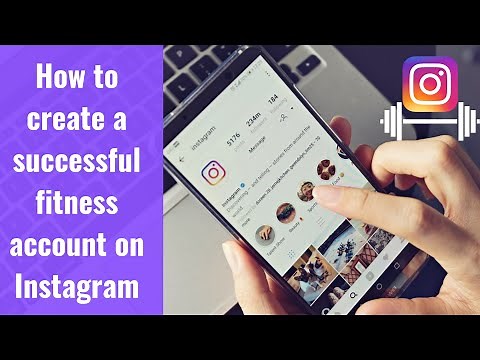 How to create a successful fitness account on Instagram