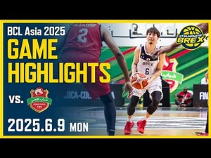 【HIGHLIGHTS】BCL Asia2025 2025年6月9日 シャバブ アル アハリ戦