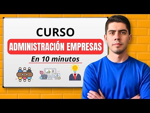 Business Administration Course in 10 Minutes (EXPERT LEVEL)