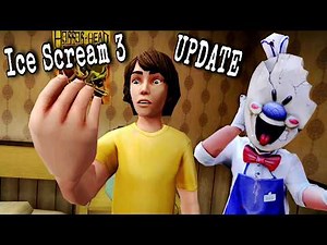 Ice Scream 3 Version 1.3.4116 Improved Graphics Full Gameplay