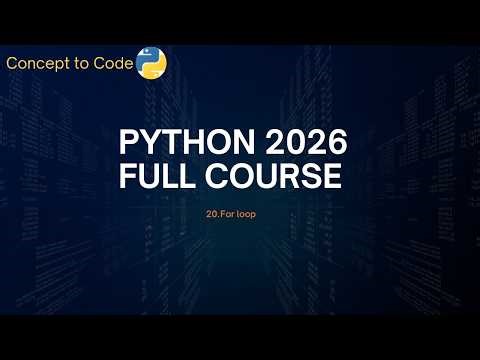 For loop in python |Python Full Course 2026 | Concept to Code ‪‪