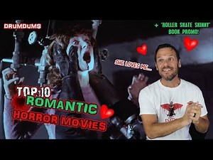 Top 10 Greatest ROMANTIC HORROR Movies