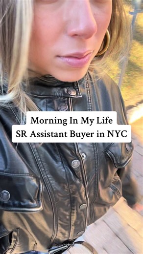 Morning Life Update: New Role as Assistant Buyer in NYC