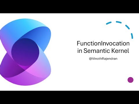 FunctionInvocation in Semantic Kernel