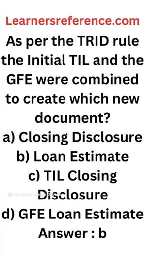As per TRID initial TIL and GFE combined to create document #371 #mortgageloanofficer #nmlstestprep