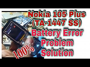 Nokia 105 Plus (TA-1447 SS) Battery Error Problem Solution