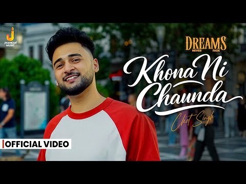 #video #punjabisong | Dreams Never Fade | Khona Ni Chaunda | Punjabi Song | Jhankar Music