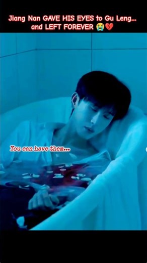 JiangNan GAVE HIS EYES GuLeng 😭💔 [Gu Jin Nan Qiu Ep 16]#blseries#chinesebl#cdrama#bl#shorts#blshorts