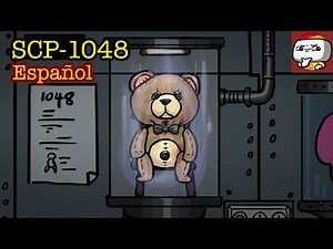 SCP-1048 Osito Constructor (Animación SCP)