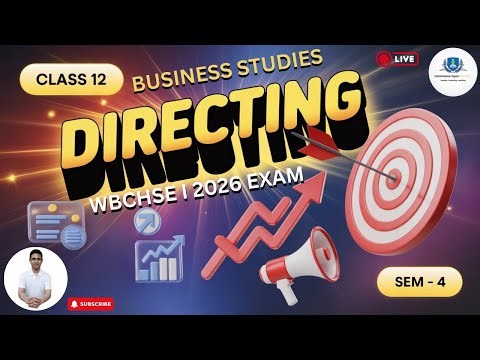 Directing I BSTD I Quick Revision I Class 12 | Sem-4 I WBCHSE I One Shot