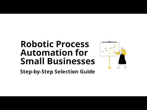 How do you choose RPA (robotic process automation) for small businesses (step-by-step checklist)?