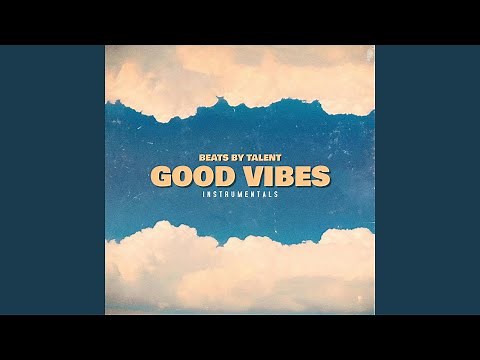 Good Vibes (Instrumentals)