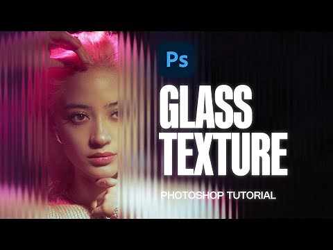 How to Create Glass Texture Effect in Adobe Photoshop