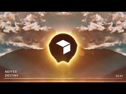 Neffex - Destiny - 1 Hour